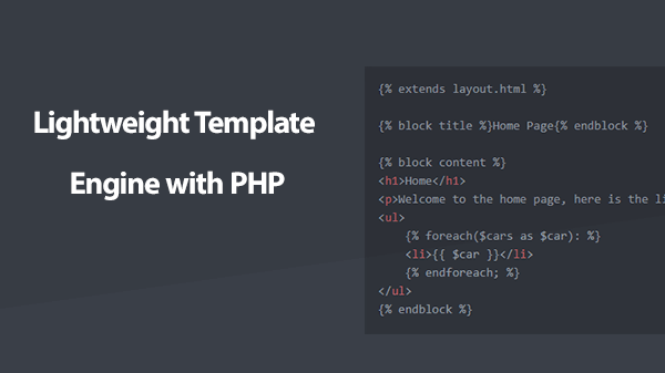 Tạo Một Template Engine Class PHP Gọn Nhẹ Load Nhanh