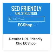 Tối ưu Rewirte URL SEO cho Ecshop thân thiện công cụ tìm kiếm